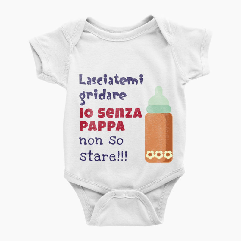 Body Lasciatemi gridare io senza pappa non so stare