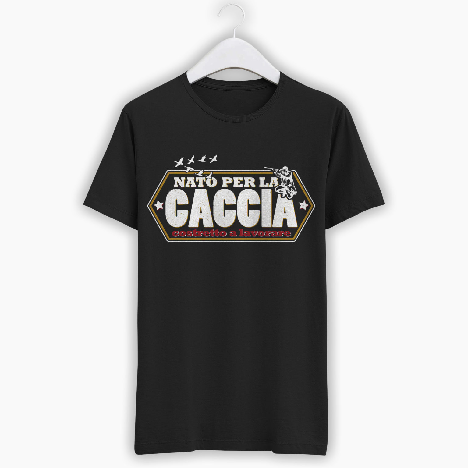 T-Shirt Cacciatore – Nato per la CACCIA 2