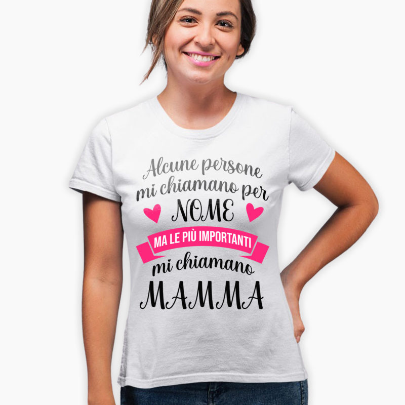 T-Shirt Festa Della Mamma - Solo le persone più importanti mi chiamano Mamma