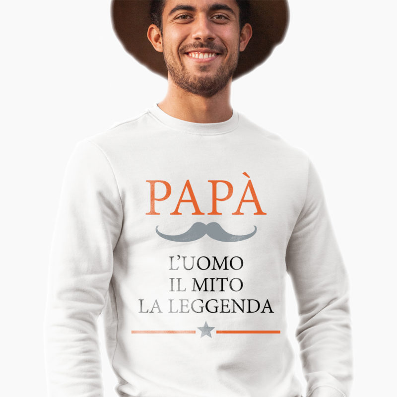 Felpa Festa Del Papà - Papà, L'Uomo Il Mito La Leggenda