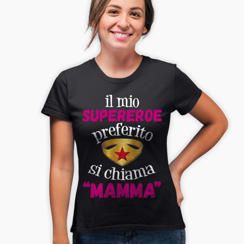 T-Shirt Il Mio Supereroe Preferito Si Chiama Mamma