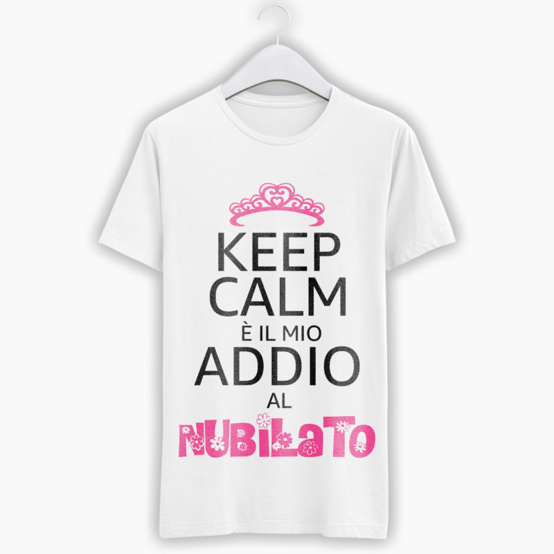 T-Shirt Addio Al Nubilato - Keep Calm è il mio Addio al Nubilato