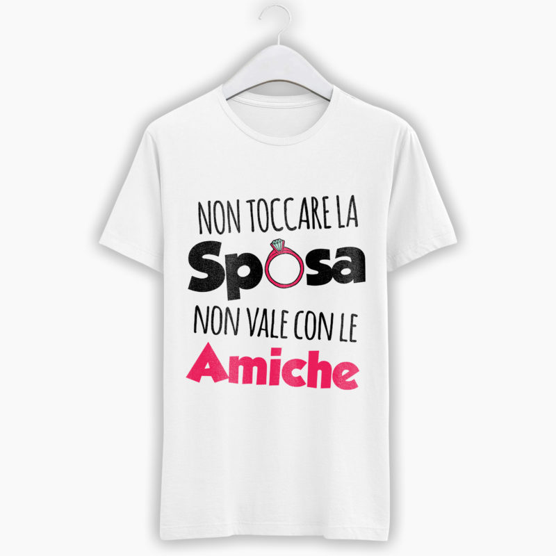 T-Shirt Addio Al Nubilato - Non toccare la Sposa