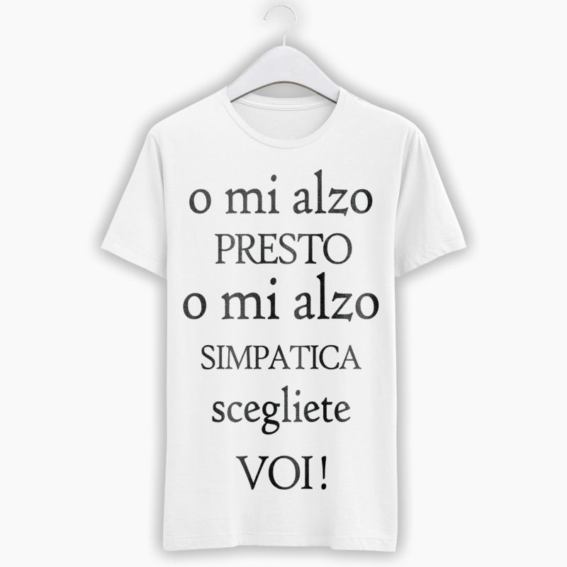 T-Shirt Donna Divertente O mi alzo presto o mi alzo simpatica