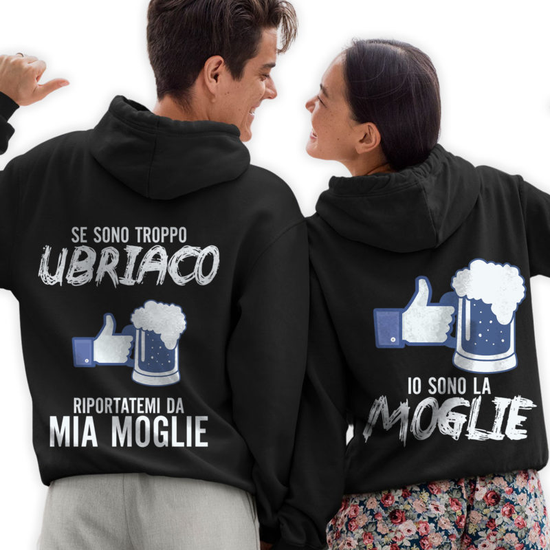 Felpe Coppia Marito e Moglie - Se Sono Ubriaco Riportatemi da mia Moglie