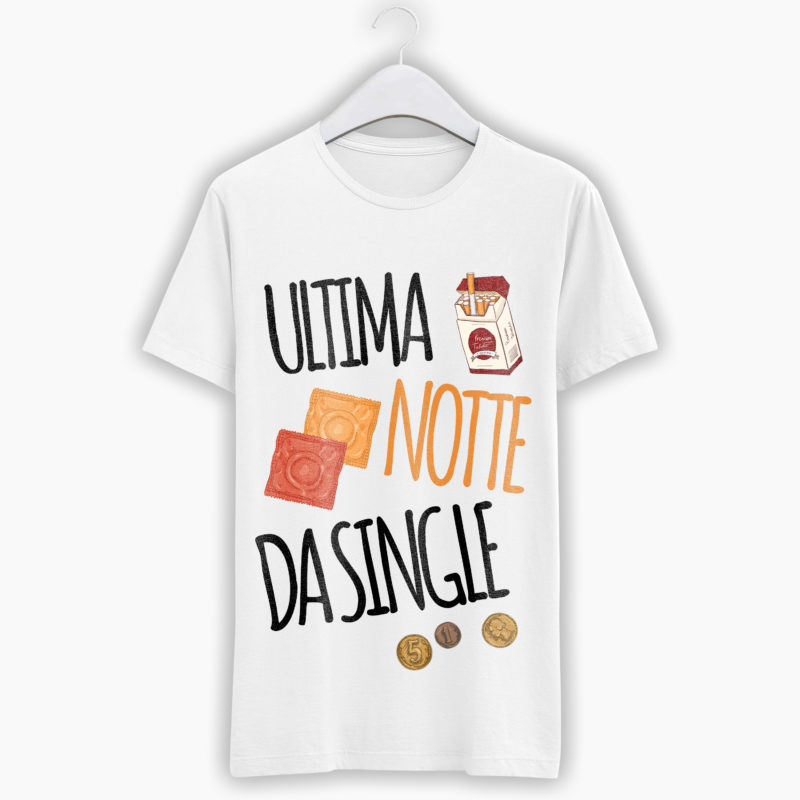 T-Shirt Addio Al Celibato - Ultima notte da single